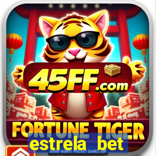 estrela bet horarios pagantes